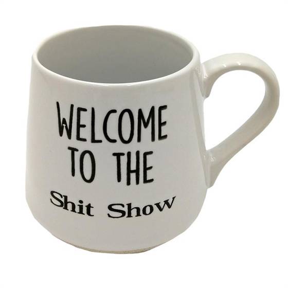 Welcome To The Shit Show Mug